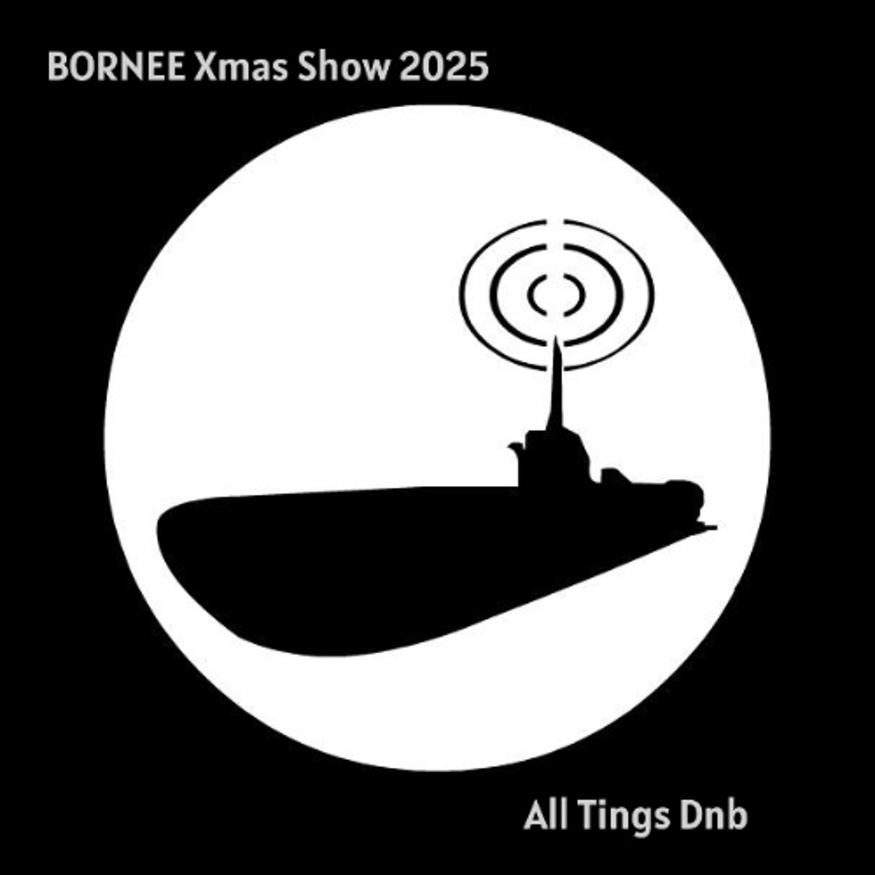 Bornee Show 92 All Things DnB Xmas 2025 033 - 23 Dec 2025 episode artwork