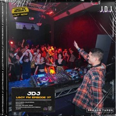 LGCY FM S3 E37: JDJ (House, Trap, Hip Hop Mix)