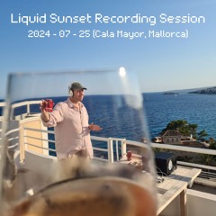 Liquid Sunset Recording Session 2024 - 07 - 25 (Cala Mayor, Mallorca) - Sebastian Wickström