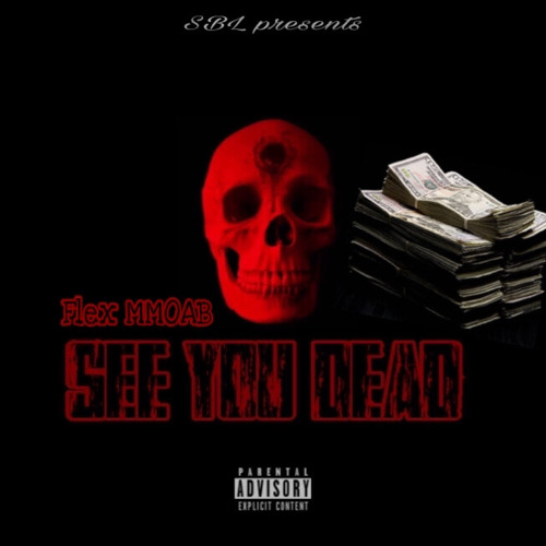 FLEX MMOAB - SEE YOU DEAD