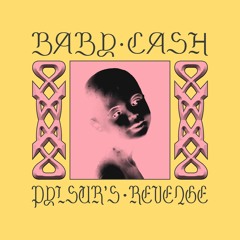 Baby Cash- Pylsur's Revenge