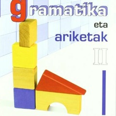 Get EPUB ✏️ Gramatika eta ariketak II: i.by2 proiektua (Basque Edition) by  Alberto U