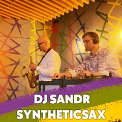 Syntheticsax & Dj Sandr - Live From Bazar Bistro (1 Part)