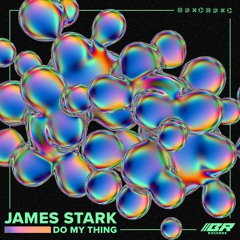 James Stark - Do My Thing