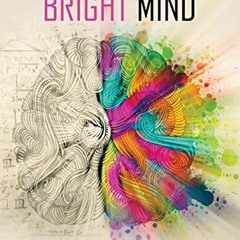 [PDF] Read Insight Into a Bright Mind: A Neuroscientist's Personal Stories of Unique Thinking by  Ni