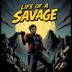 Lifeofasavage(prodbyeyez)LLSAV