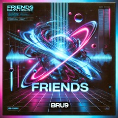 FRIENDS