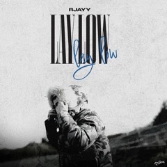 RJayy - Lay Low