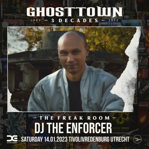 𝐃𝐉 𝐓𝐡𝐞 𝐄𝐧𝐟𝐨𝐫𝐜𝐞𝐫 - Ghosttown - 3 Decades | Tivolivredenburg, Utrecht NLD (14-01-2023)
