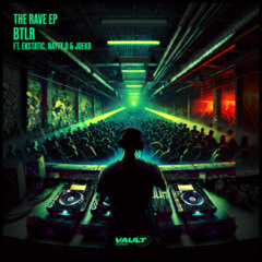 BTLR - The Rave (feat Natty D) [CLIP] *** OUT NOW ***