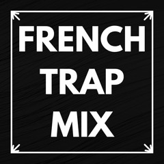 FRENCH TRAP HIP HOP MIX 2020 | THE BEST OF TRAP RAP FRANCAIS 2020 | BY GARDEN PARTY