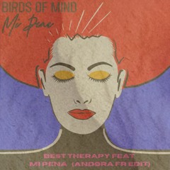 Best therapy x Mi pena house (Andøra FR edit)