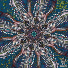 2. Teekoon - Echoes of Coral