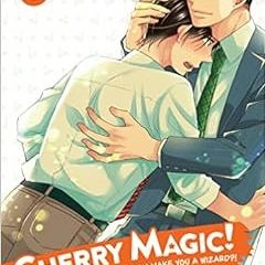 [DOWNLOAD] KINDLE 🧡 Cherry Magic! Thirty Years of Virginity Can Make You a Wizard?!