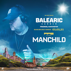 The Balearic Garden Promo Mix - Manchild