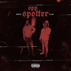 Kay Flock B Lovee Opp Spotter Prod SquaDeep Productions