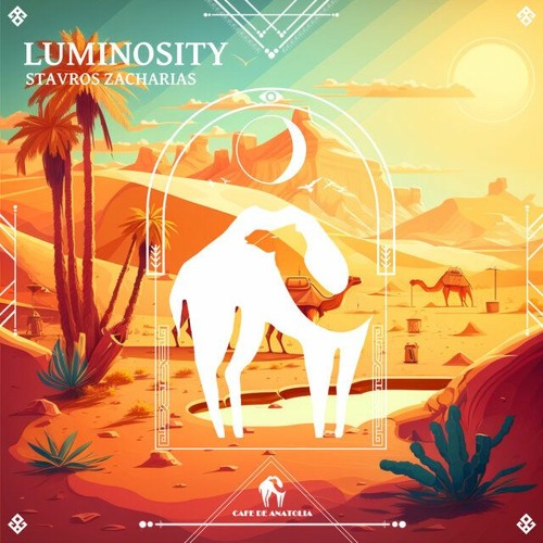 Stavros Zacharias -  Luminosity (Cafe De Anatolia)