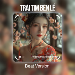 Trái Tim Bên Lề (Beat)