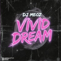 Vivid Dream
