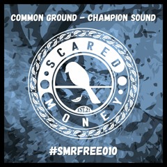 Common Ground - Champion Sound (FREE DOWNLOAD)