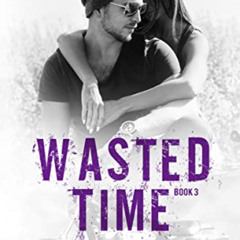 [Get] EPUB 💏 Wasted Time (Sinners MC Book 3) by  Jennifer Hanks KINDLE PDF EBOOK EPU
