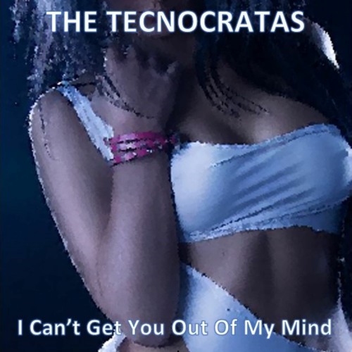The Tecnocratas- Can't Get You Out Of My Mind - Extended