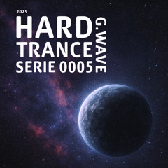 G.Wave - Hard Trance Serie 0005 (140BPM)