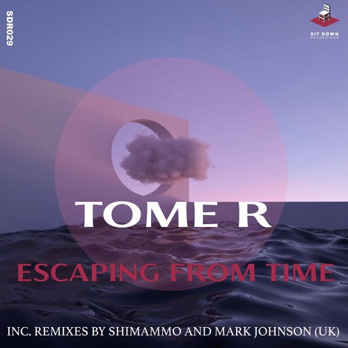 Tome R - Escaping From Time (Shimammo Remix)