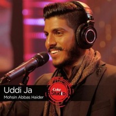 Uddi Ja (Coke Studio S09E04)