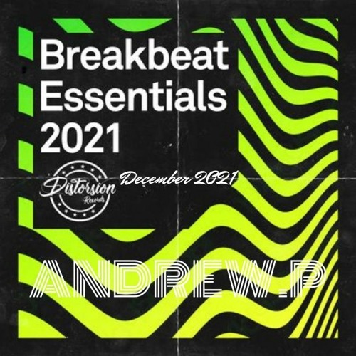 BreakBeat Essentials 2021 Distorsion Records Mix