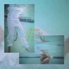 Spaces EP