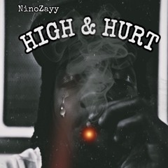 Toosie Unreleased - High And Hurt  (NinoZayy)