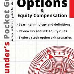 GET PDF ✅ Founder’s Pocket Guide: Stock Options and Equity Compensation by  Stephen R