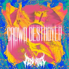 TEMPHIOT - CROWD DESTROYER