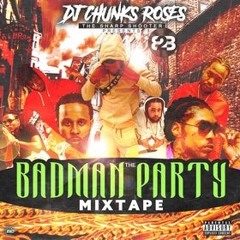 The Badman Party Mixtape