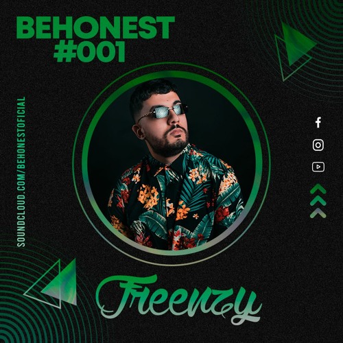 Freenzy @ beHonest #001
