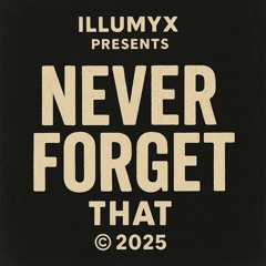 Never Forget That (31° Groove)