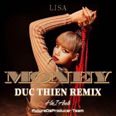 Lisa, Moneyy - Duc Thien ( Chaos )