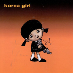 Korea Girl - Reunion