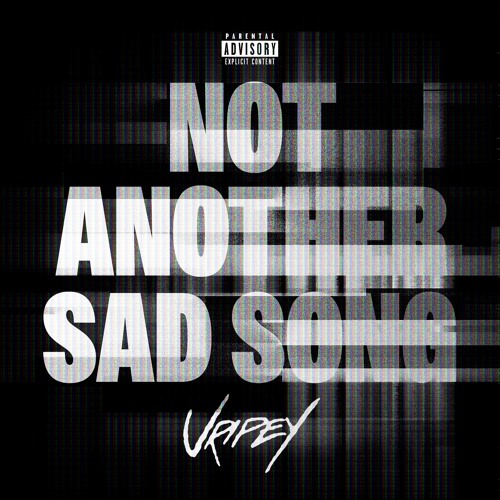 Not Another Sad Song