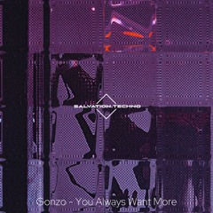 Gonzo - You Always Want More