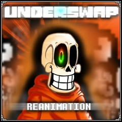 UNDERSWAP - Reanimation (Cover)