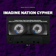 Imagine Nation Cypher Vol.4 [SoundCloud Excusive]