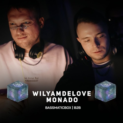 WilyamDeLove B2b Monado @ Live Bassmatic BOX B2B (Siyanie Club) | Indie Dance