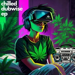 Annias - Chilled Dubwise EP