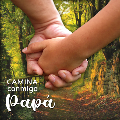 Stream Camina Conmigo Papá by Victor y Pablo Escalona | Listen online for  free on SoundCloud