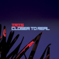 Closer to Real