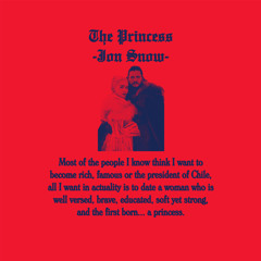The Princess (Jon Snow)