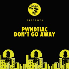 Don't Go Away (Achilles & One Remix)