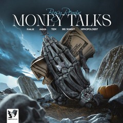 Money Talks (Remix By Busy X TwettHipHopi)